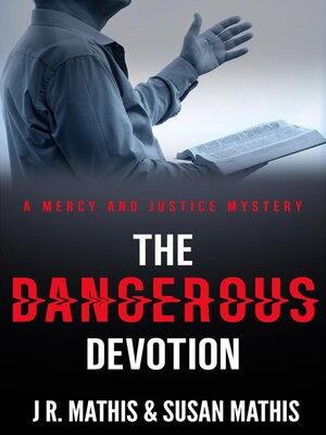 cover image of The Dangerous Devotion